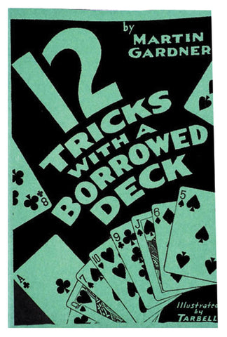 Tricks With A Borrowed Deck