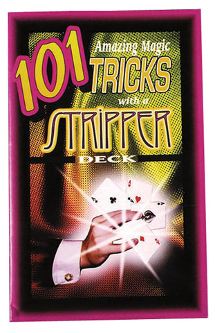 101 Tricks With The Stripper D